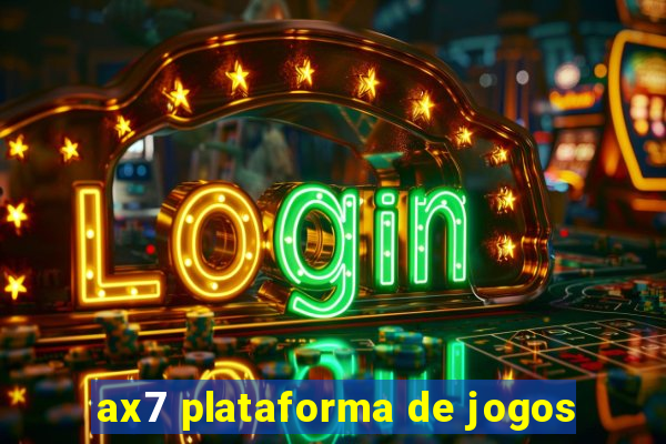 ax7 plataforma de jogos